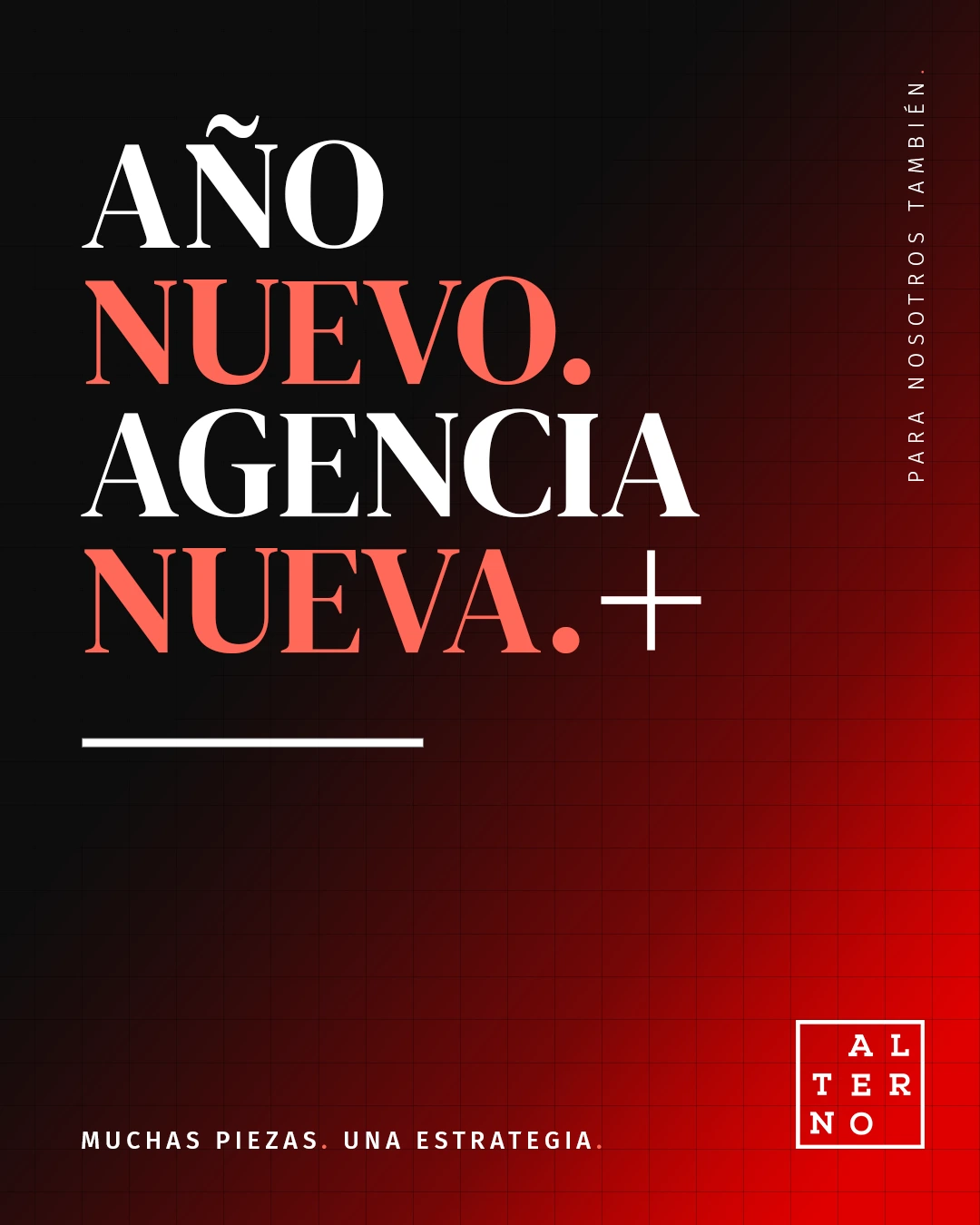 Arte de la campaña Año nuevo. Agencia nueva.+ para feed